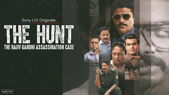 Inside “The Hunt”: Untold Truths of Rajiv Gandhi’s Assassination